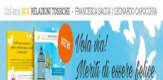 “Vola via! Meriti di essere felice”