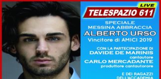 Questa sera su Telespazio Live 611: “Speciale Messina abbraccia Alberto Urso”