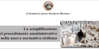 All’Università di Messina lunedì 17 giugno, incontro sul tema: “La semplificazione del procedimento amministrativo nella nuova normativa siciliana”