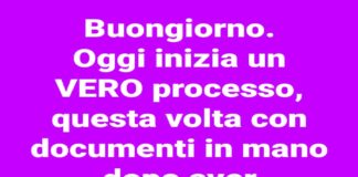 “Buongiorno, oggi inizia un vero processo, questa volta con documenti in mano dopo avere effettuato l’arresto (link nella descrizione)”