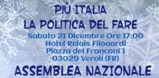 A Veroli (FR): si terra’ sabato 21 dicembre alle ore 17.00, l’Assemblea Nazionale del Movimento Piu’ Italia, il sodalizio politico presieduto da Fabrizio Pignalberi