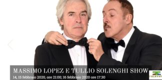 Massimo Lopez e Tullio Solenghi Show: dal 14 febbraio alle ore 21:00, lo spettacolo sarà rappresentato al Teatro Vittorio Emanuele