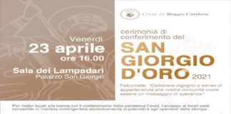 Oggi 23 aprile a Reggio Calabria: si è tenuta alle 16.00…, la cerimonia di conferimento del San Giorgio d’Oro 2021