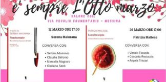 Si svolgerà in due appuntamenti (il 12 ed il 26 marzo) separati al salone della CGIL di Messina “È sempre l’otto marzo”, l’iniziativa organizzata dai responsabili di “Cambiamo Messina dal Basso”