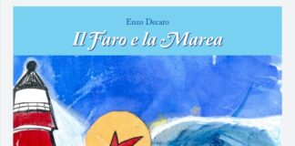 Il racconto “Il Faro e la Marea” di Enzo Decaro attore, autore teatrale e televisivo, illustrato dall’artista Loredana Salzano e edito dal Centro Studi, sarà presentato in anteprima nazionale il 12 luglio a Lipari alle ore 19,00