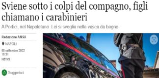 L’ultimo colpo sferrato dal compagno violento l’ha fatta svenire e lui, per rianimarla, l’ha sistemata nella vasca da bagno e le ha spruzzato dell’acqua in faccia: è quanto accaduto in un’abitazione di Portici, in provincia di Napoli, abitata da una famigliola di ucraini giunti in Italia nel 2016