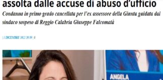 I giudici della Corte d’Appello di Reggio Calabria hanno assolto con formula ampia il consigliere comunale in carica Angela Marcianò, già assessore della Giunta guidata dal sindaco sospeso, Giuseppe Falcomatà