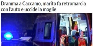 Marito fa retromarcia con l’auto e uccide la moglie…, incidente mortale a Caccamo in contrada San Giovanni Li Greci: la donna Maria Massa 71 anni stava facendo fare manovra al consorte di 79 anni a bordo della Fiat Panda