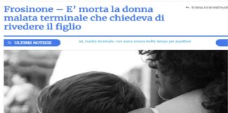 È spirata senza poter riabbracciare il suo bambino di 12 anni che, a causa della sua malattia, circa un anno e mezzo fa aveva affidato al padre