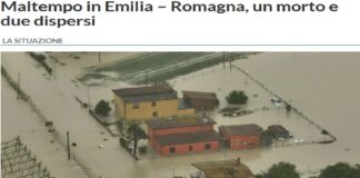 In Emilia – Romagna il maltempo sta causando danni, disagi e, purtroppo, anche un morto e due dispersi: un uomo di 80 anni, infatti, è deceduto stamattina a Castel Bolognese (Ravenna), travolto dalle acque del Senio esondato… l’uomo sarebbe andata in bicicletta in una strada chiusa per precauzione e sarebbe annegato
