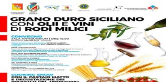 Il prossimo 16 luglio dalle ore 18.00 in poi e dopo i saluti dell’Amministrazione Comunale a cura del Sindaco Eugenio Aliberti e dell’Assessore al Turismo Sabrina Coppolino si terrà a Rodi Milici il convegno dal tema: “Grano Duro Siciliano con olii e Vini di Rodì Milici”