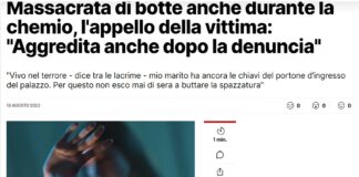 «A meno di una settimana dalla mia richiesta di aiuto, a fronte del silenzio delle istituzioni, ho dovuto subire non solo un’aggressione in strada, ma in violazione dell’ordinanza del giudice mi è stato sottratto mio figlio… a nulla è servito l’intervento delle forze dell’ordine che mi hanno invitato “a chiudere un occhio”… sconvolta per la risposta ho avuto un malore ed è intervenuta anche l’ambulanza del 118»: è lo sfogo di una donna di 38 anni di origini ennesi, residente a Caltanissetta, che, affetta da un tumore, è stata picchiata e maltrattata ripetutamente, anche durante la chemioterapia