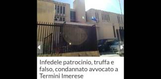 Il gip Erina Cirincione del tribunale di Termini Imerese ha condannato l’avvocato Salvatore Sodaro a un anno e sei mesi di carcere per tentata truffa, falso e patrocinio infedele: l’imputato, al quale sono state concesse le attenuanti generiche, ha ottenuto il beneficio della sospensione condizionale della pena