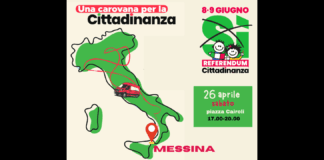 ‘A Messina il 1 aprile, si è costituto il comitato referendario provinciale per i 5 referendum dell’ 8 e 9 giugno: La Carovana per la Cittadinanza, ha preso il via da Mantova il 21 marzo, nel primo giorno di primavera e nella Giornata internazionale contro il razzismo’