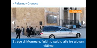 parenti delle vittime avanzano lentamente, tra singhiozzi e passi incerti, varcando la soglia della Cattedrale: Monreale si stringe nel dolore, profondamente segnata dalla perdita di tre fratelli… Salvatore, Massimo e Andrea