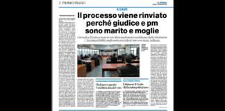 “Sono moglie e marito, una è giudice l’altro PM: Stesso Tribunale, stessa area penale… perfino stessa sezione perché alla giudice viene affidato un processo in cui il marito regge l’accusa… qui casca l’asino e si scopre il lato oscuro”